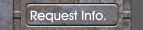 Request Info.